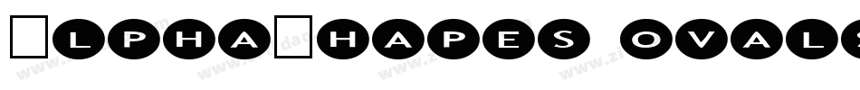 AlphaShapes ovals 2字体转换